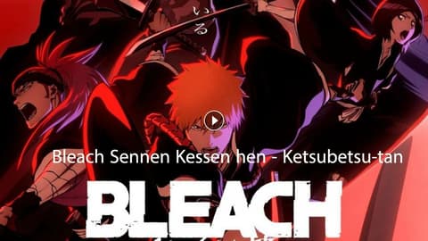 انمي بليتش الحلقة 13 مترجم Bleach: Sennen Kessen-hen – Ketsubetsu-tan